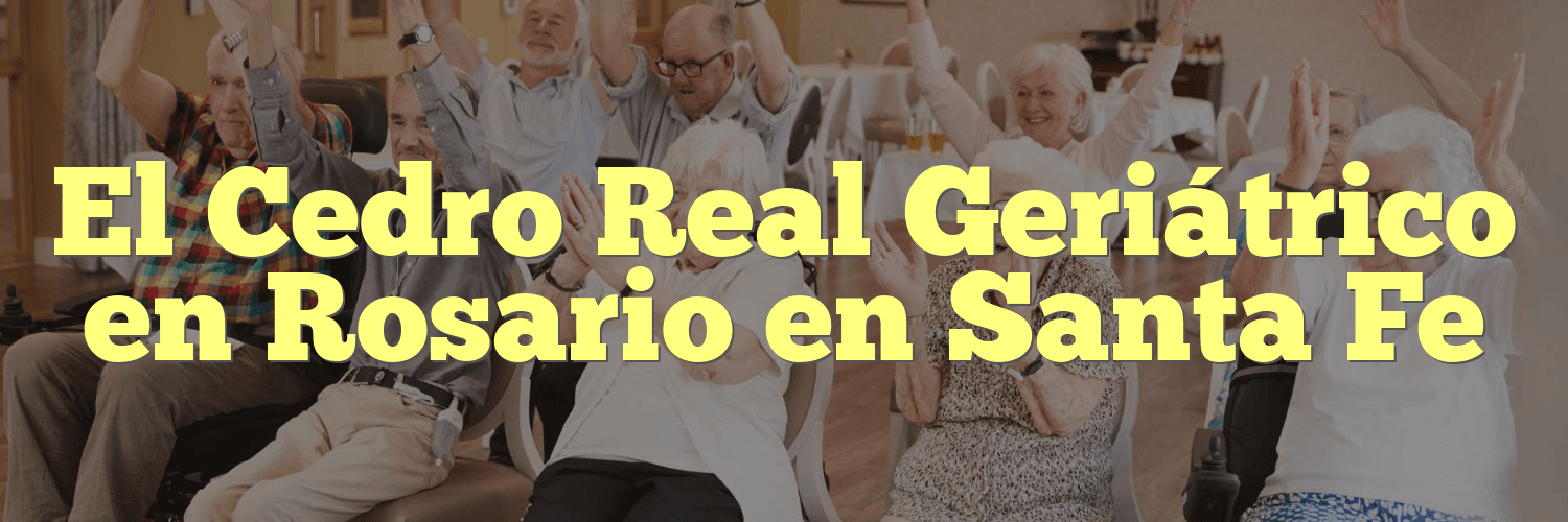 El Cedro Real Geriátrico en Rosario en Santa Fe