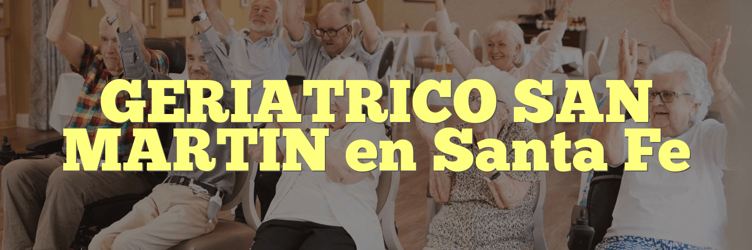 GERIATRICO SAN MARTIN en Santa Fe