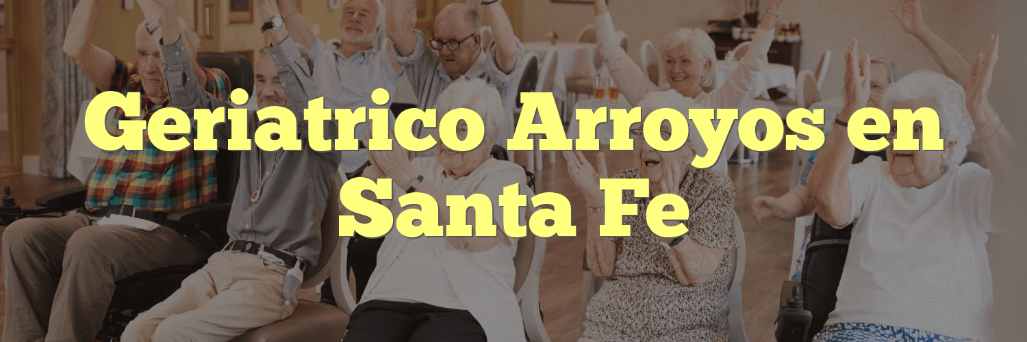 Geriatrico Arroyos en Santa Fe