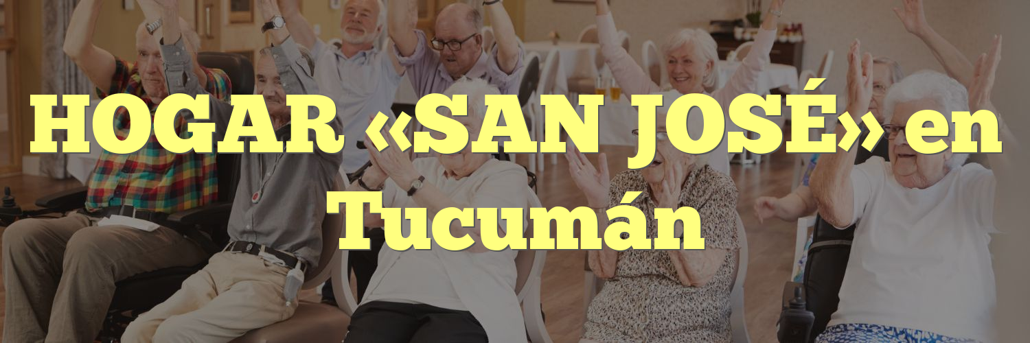 HOGAR «SAN JOSÉ» en Tucumán