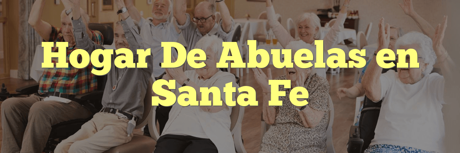 Hogar De Abuelas en Santa Fe
