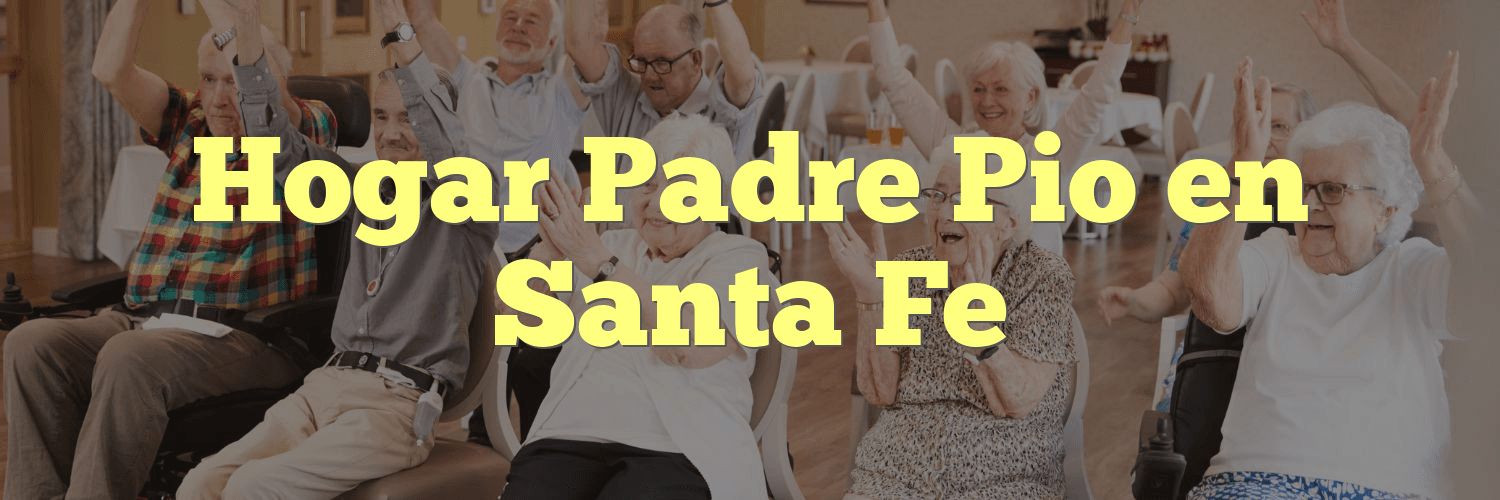 Hogar Padre Pio en Santa Fe