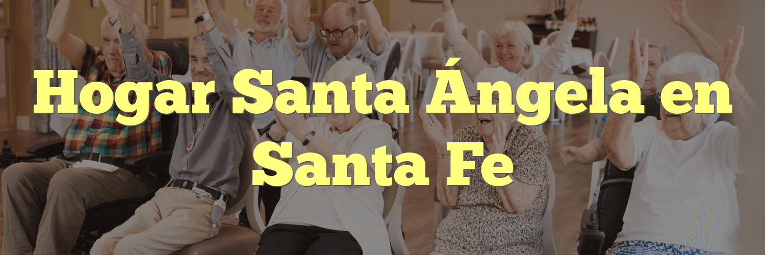 Hogar Santa Ángela en Santa Fe