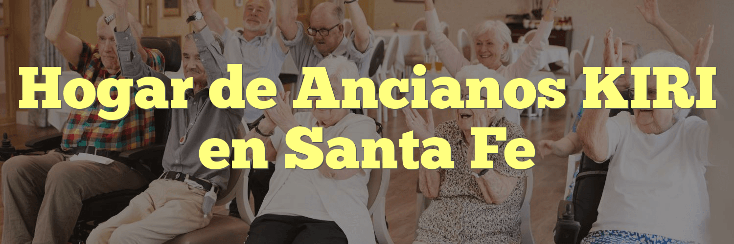 Hogar de Ancianos KIRI en Santa Fe