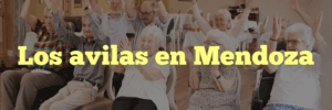 Los avilas en Mendoza