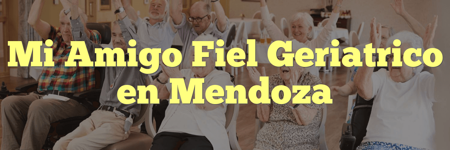 Mi Amigo Fiel Geriatrico en Mendoza