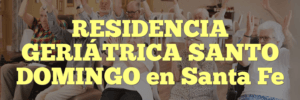 RESIDENCIA GERIÁTRICA SANTO DOMINGO en Santa Fe