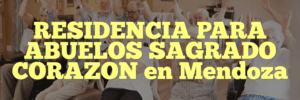RESIDENCIA PARA ABUELOS SAGRADO CORAZON en Mendoza