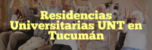 Residencias Universitarias UNT en Tucumán