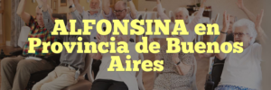 ALFONSINA en Provincia de Buenos Aires