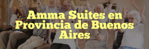 Amma Suites en Provincia de Buenos Aires