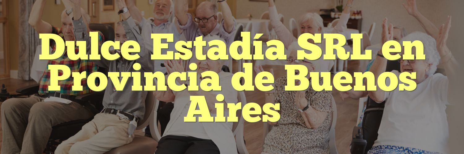 Dulce Estadía SRL en Provincia de Buenos Aires