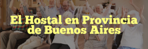 El Hostal en Provincia de Buenos Aires