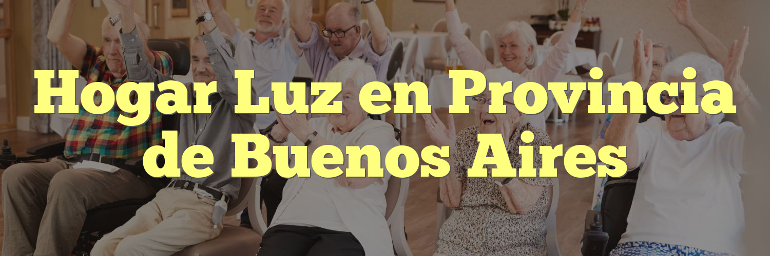 Hogar Luz en Provincia de Buenos Aires