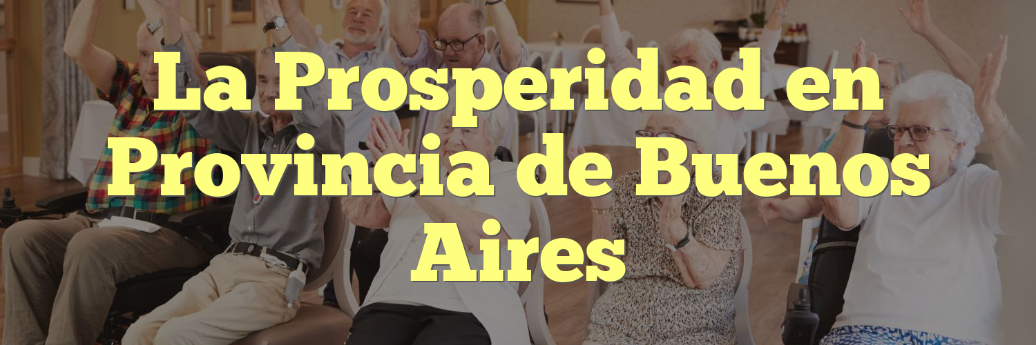 La Prosperidad en Provincia de Buenos Aires