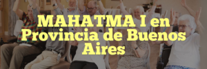 MAHATMA I en Provincia de Buenos Aires