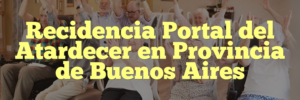 Recidencia Portal del Atardecer en Provincia de Buenos Aires