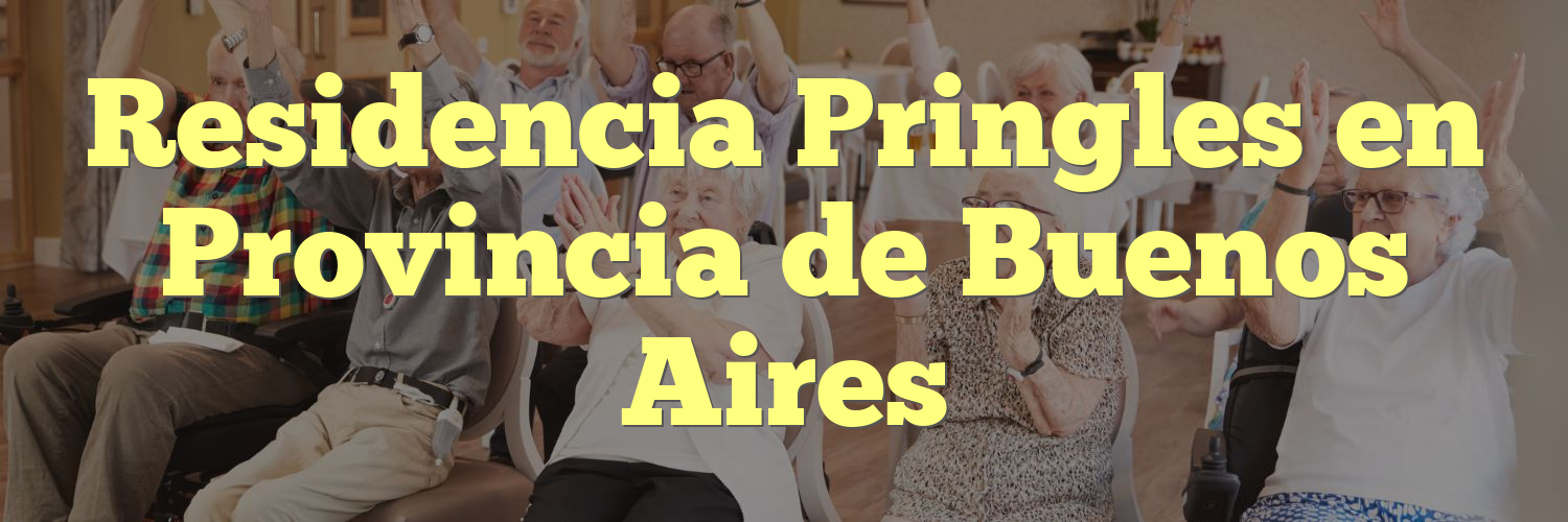 Residencia Pringles en Provincia de Buenos Aires