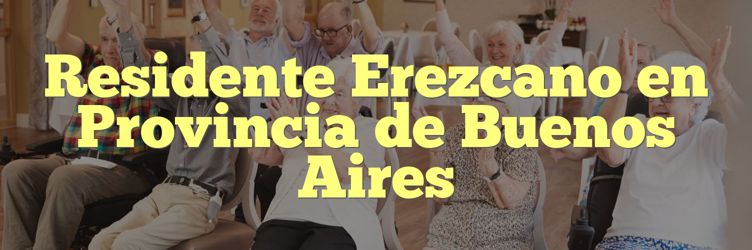 Residente Erezcano en Provincia de Buenos Aires