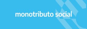 ¡Buenas noticias! El Monotributo Social sigue vigente