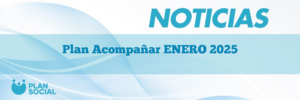 Plan Acompañar ENERO 2025