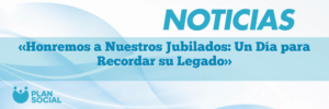 «Honremos a Nuestros Jubilados: Un Día para Recordar su Legado»