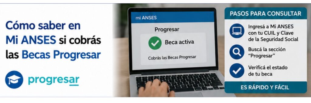 Cómo saber en Mi ANSES si vas a cobrar las Becas Progresar